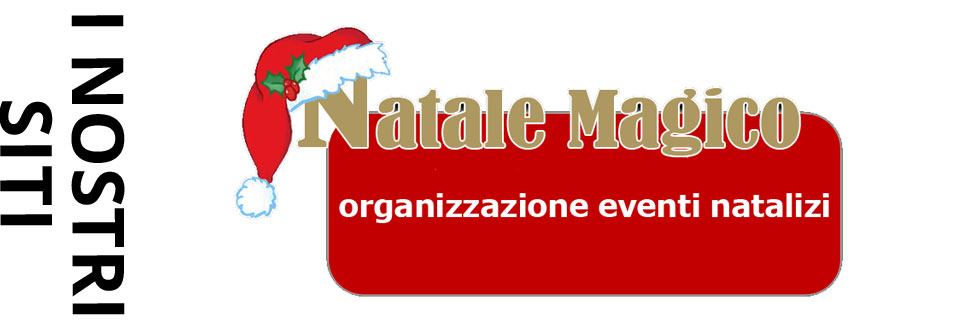 Natale Magico, organizzazione eventi natalizi
